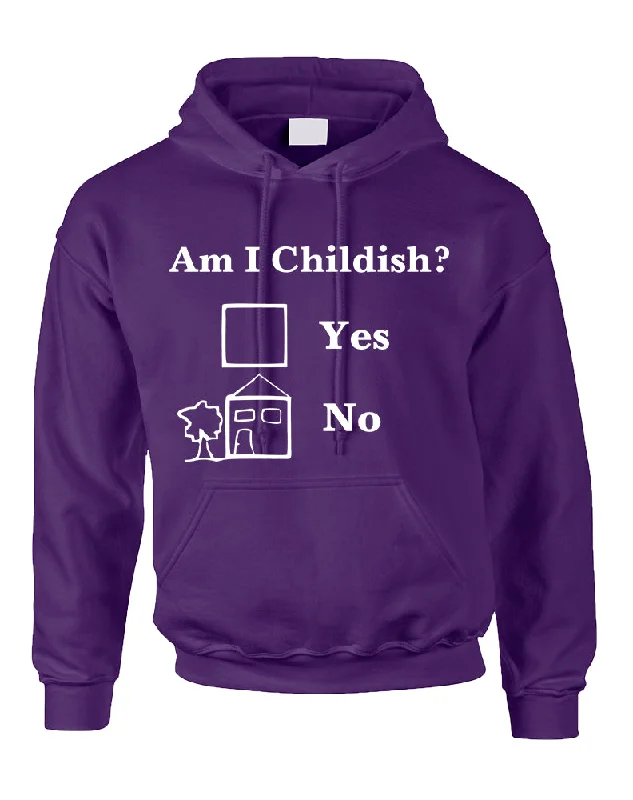 Adult Hoodie Am I Childish Funny Saying Top Cool Humor Gift Hoodie with Side Slits Relaxed Casual Adult Hoodie Am I Childish Funny Saying Top Cool Humor Gift Hoodie with Side Slits Relaxed Casual