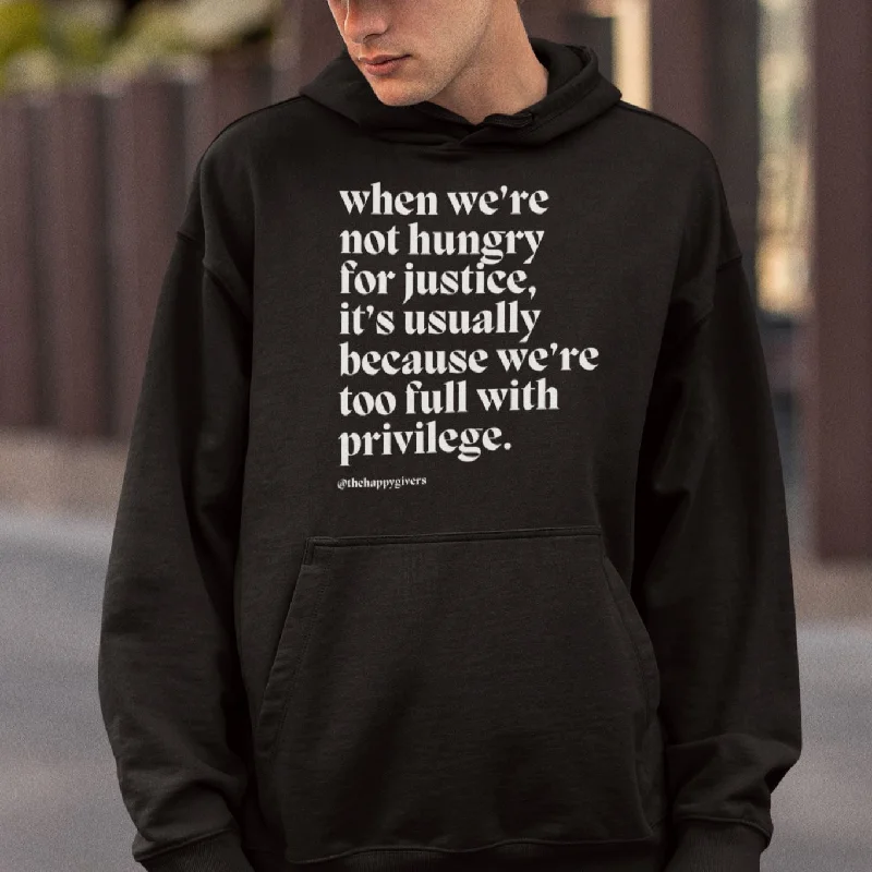 Hungry For Justice | Unisex Hoodie Hoodie with Back Slit Movement Comfort